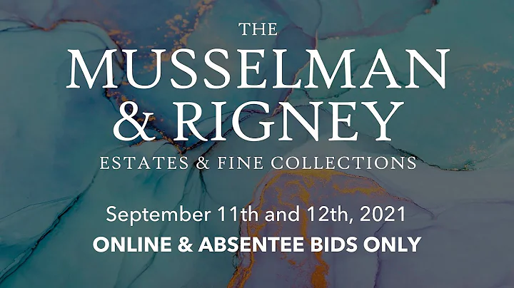 The Musselman & Rigney Estates - 2 Day Auction! - ...