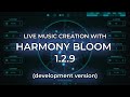 Live music creation with harmony bloom 129 45