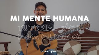 Video thumbnail of "Alexis Quinteros - Mi Mente Humana (feat. Dúo Zimrah) | Tutorial Guitarra"