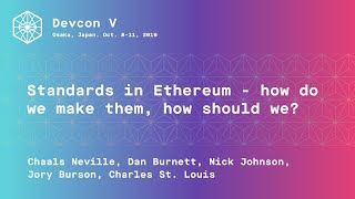 Standards in Ethereum - how do we make them, how should we (Devcon5)