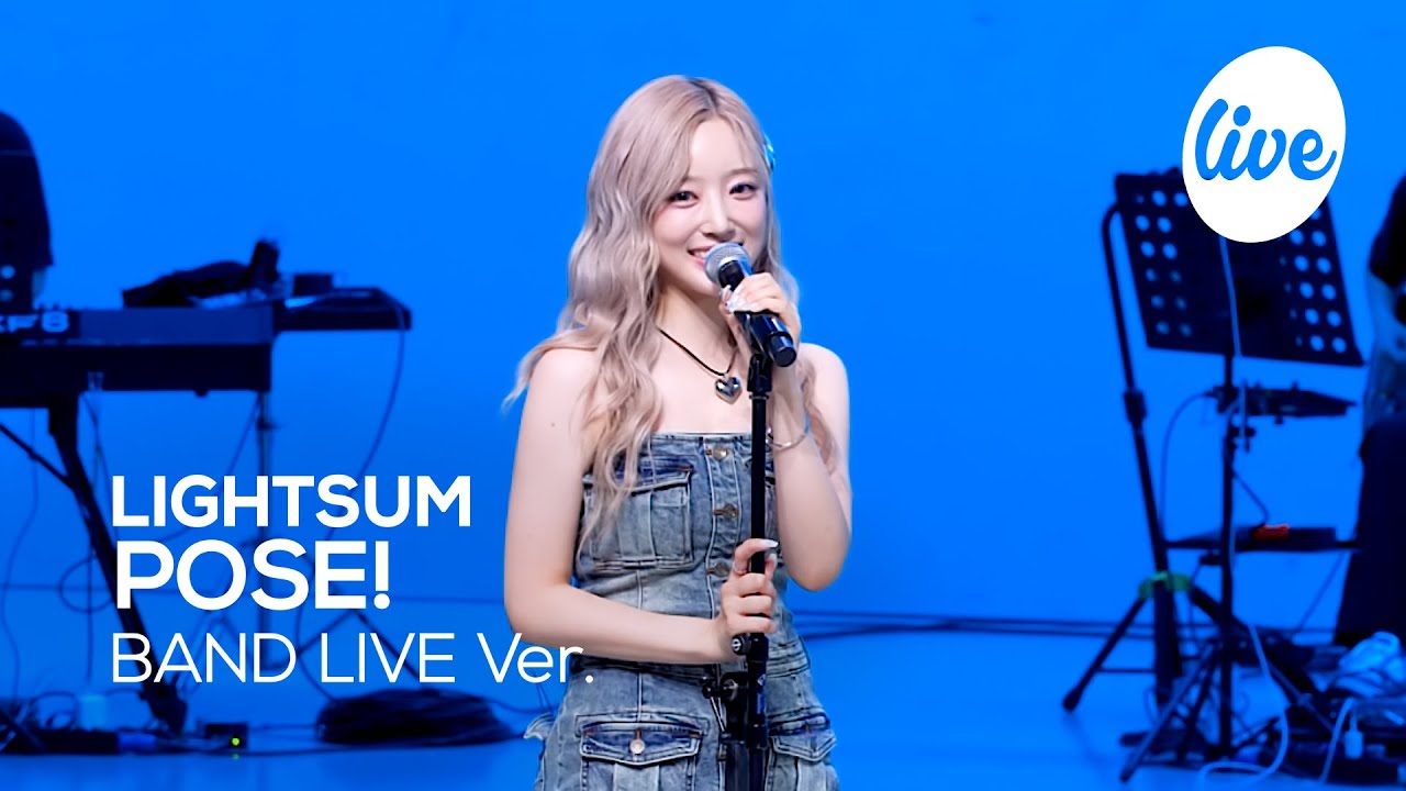 [4K] LIGHTSUM - “POSE!” Band LIVE Concert [it's Live] шоу живой музыки