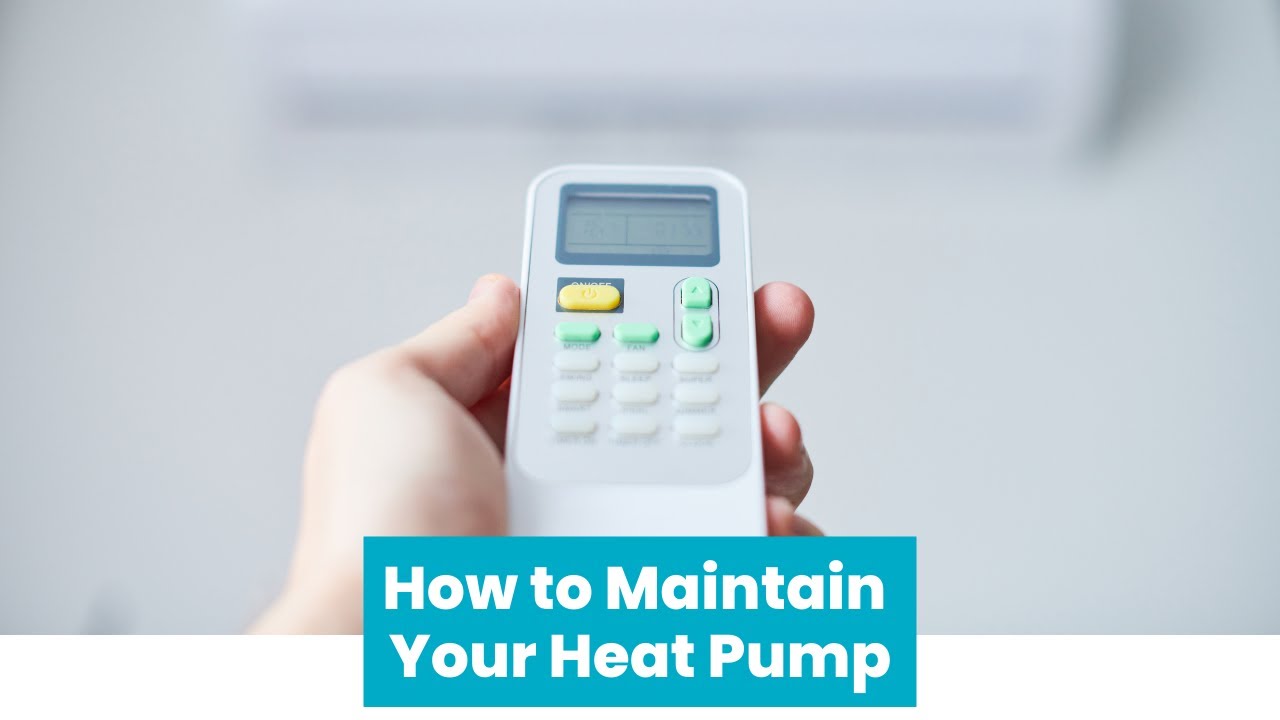 How to Maintain Your Heat Pump - YouTube