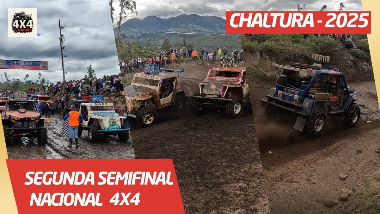 |Segunda Semifinal Nacional 4x4 - Chaltura 2025| 1ra Manga Extremos