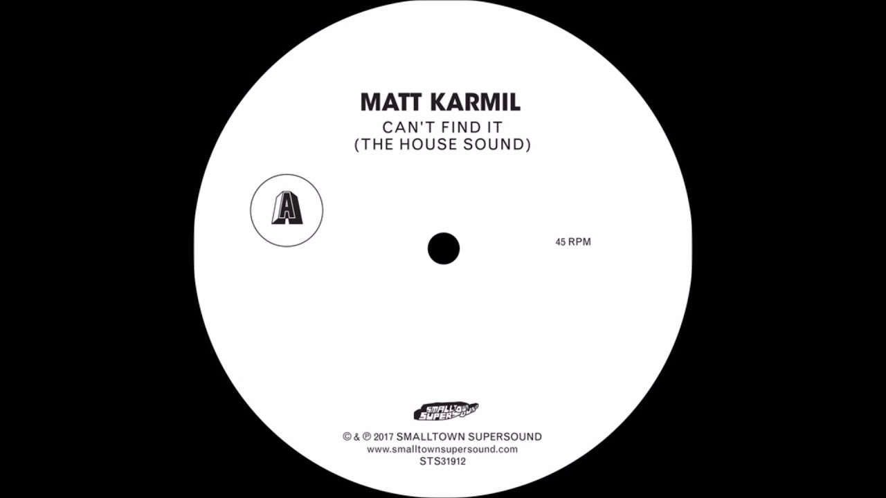 Matt Karmil - Can't Find It (The House Sound) [STS31912] camera iphone 8 plus apk