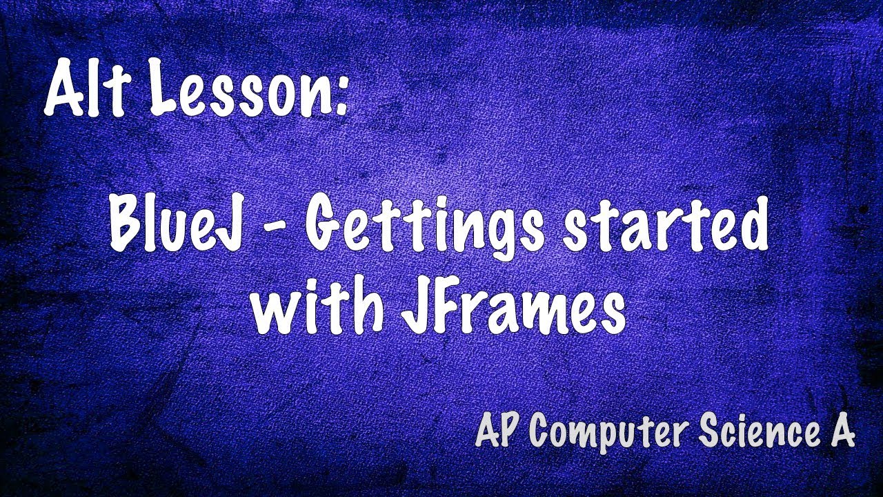BlueJ - Getting Starting With JFrames - YouTube