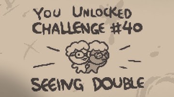 The Binding of Isaac: Repentance Challenge #40 - Seeing Double