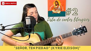 Jimena Muñoz - SEÑOR, TEN PIEDAD (kyrie eleison)