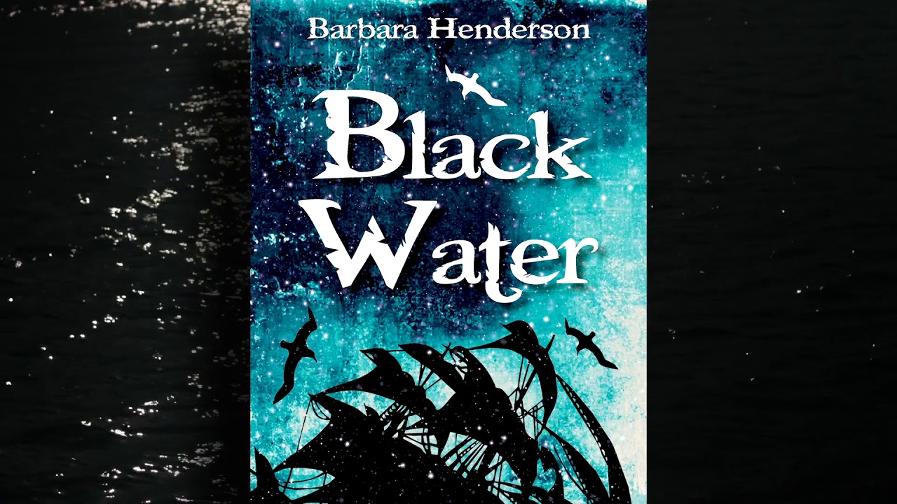 *Book Trailer* Black Water by Barbara Henderson YouTube