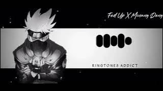 Fed Up X Minang Deng Ringtone | Attitude BGM Ringtone | New Remix Ringtone || Ringtones Addict ||