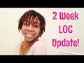 2 Week LOC Update! First wash, Upkeep, and Big Changes!