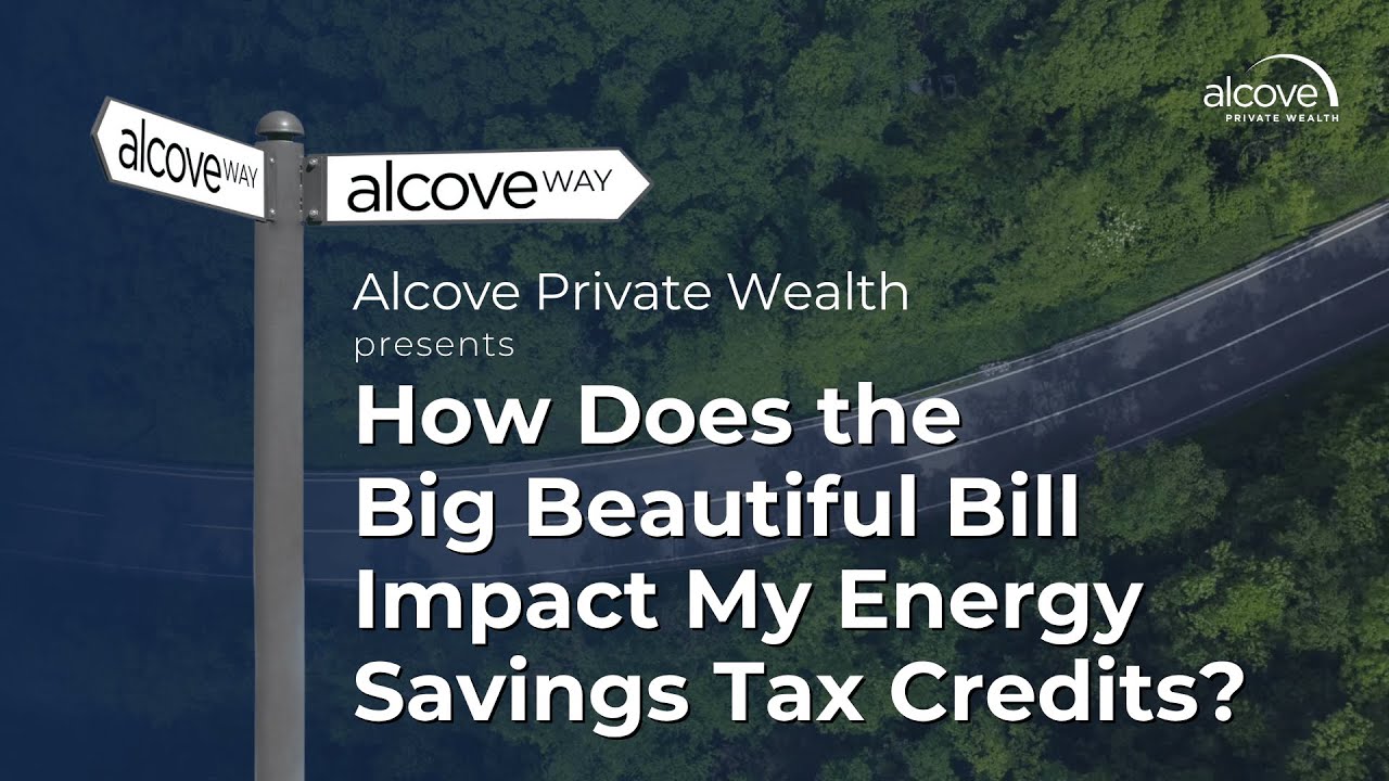 How Does the Big Beautiful Bill Impact My Energy Savings Tax Credits ...