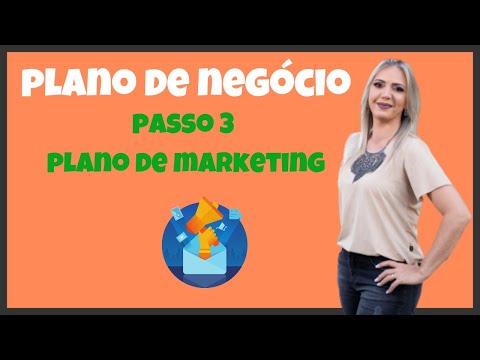 Como elaborar um Plano de Negócio  - Plano de Marketing