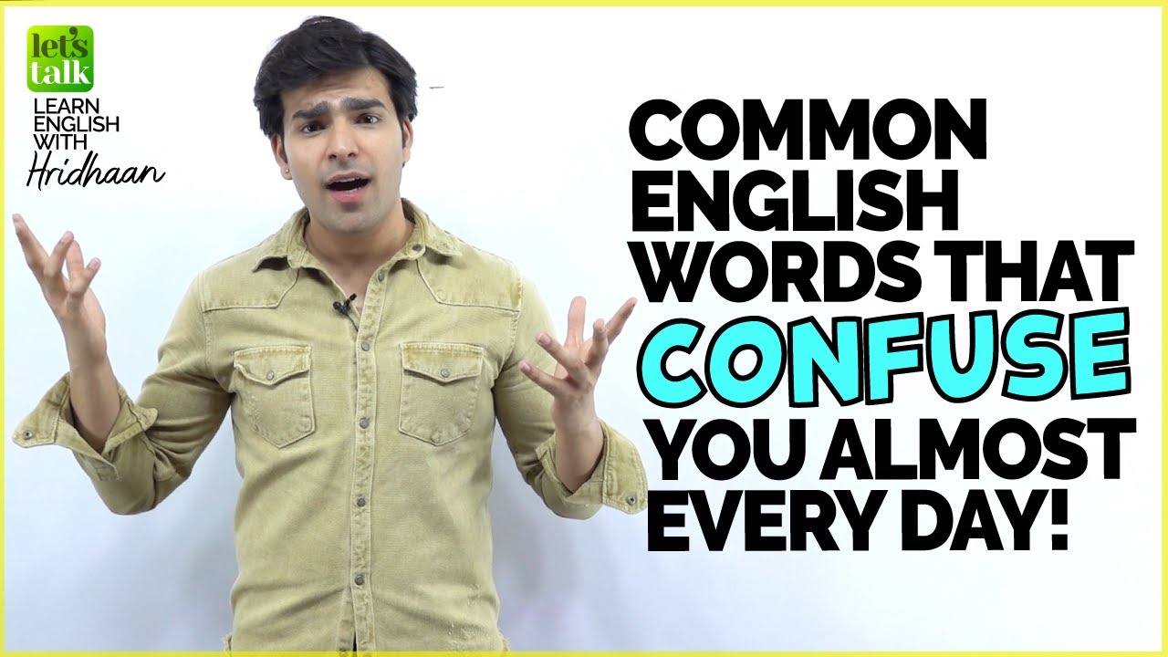 Common English Words That Confuse You Every Single Day | English Speaking & Vocabulary Lesson