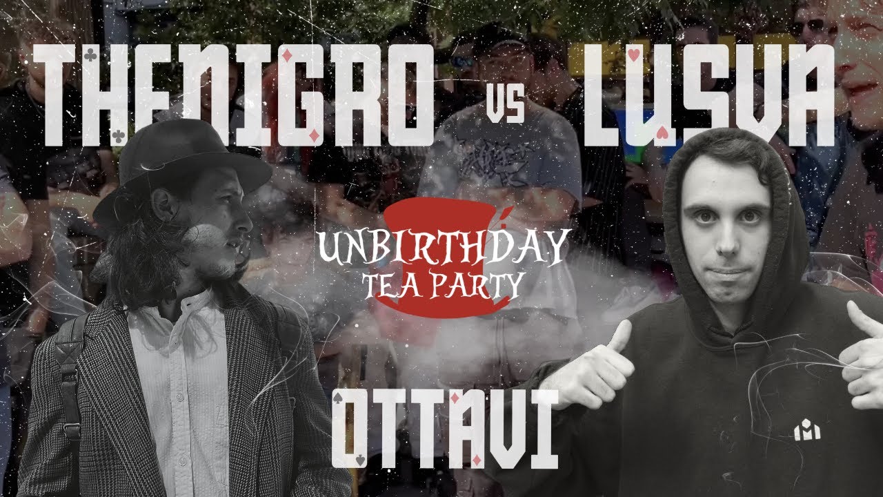 Lusva VS Thenigro | Unbirthday Tea Party vol 2 (OTTAVI)