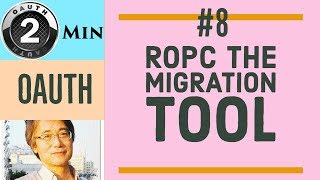 ROPC (Password Grant) the Migration Tool - 2 min. OAuth #8