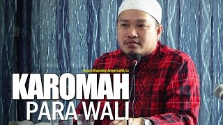 Ceramah Umum: Karomah Para Wali - Ustadz Khairullah Anwar Luthfi, Lc