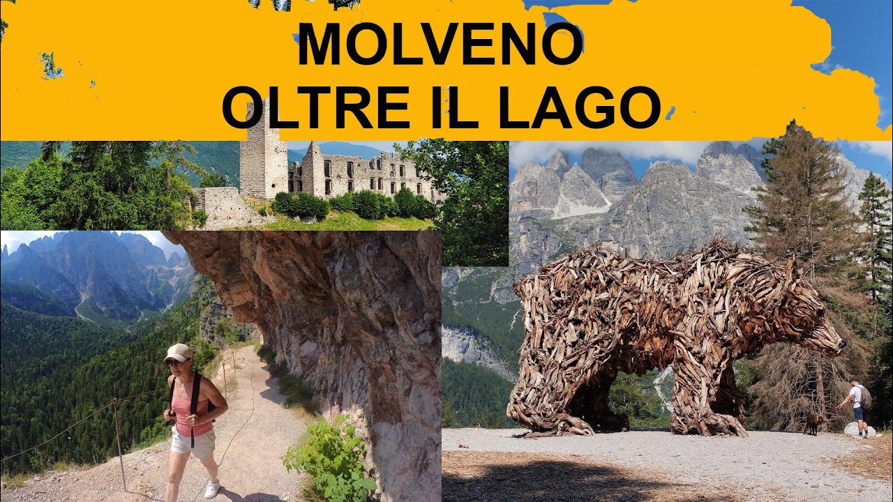 MOLVENO, oltre il lago. Castel Belfort  L'Orso di Martalan e Rifugio Croz dell'Altissimo