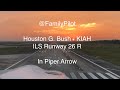 Flew the pattern at Houston Class B!  Closed traffic!KIAH Airport - FamilyPilot - Piper Arrow - IFR