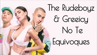 No Te Equivoques - The RudeBoyz Ft Greeicy (Versión Karaoke)