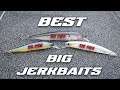 Our favorite big jerkbaits for power fishing around cover most anglers are too afraid to try