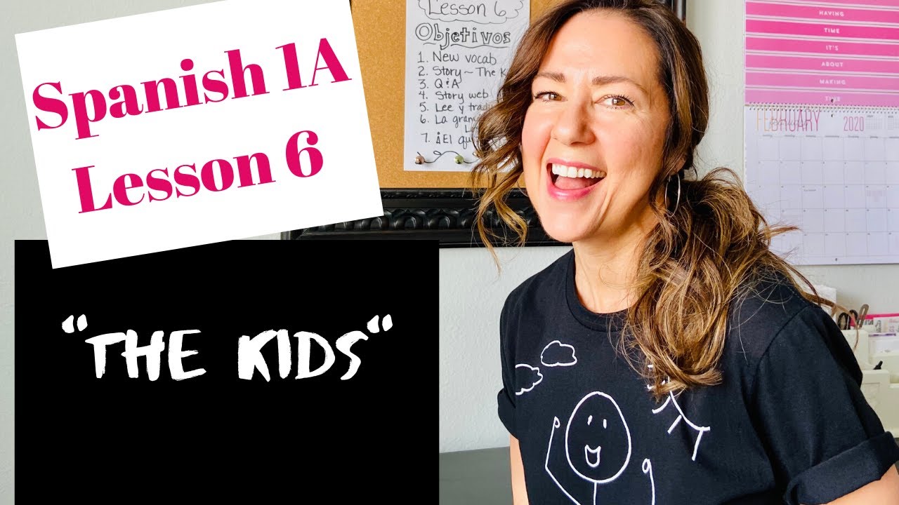 SPANISH 1A LESSON 6 THE KIDS YouTube spanish-1a-lesson-6-the-kids-youtube