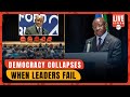 Democracy Collapses When Leaders Fail