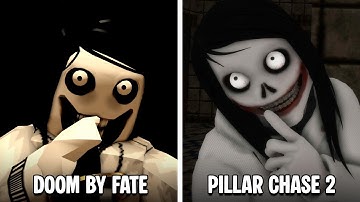 Pillar Chase 2 VS Doom By Fate Jeff The Killer Gameplay