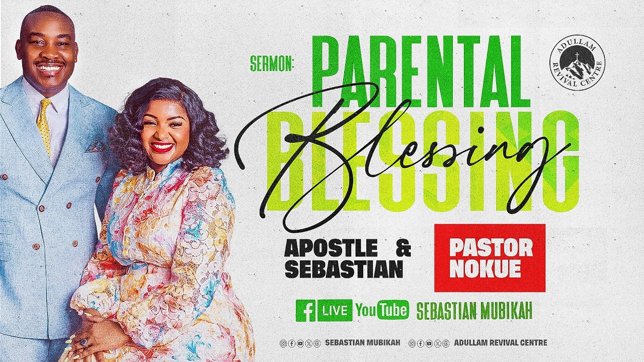 PARENTIAL BLESSING | REV SEBASTIAN SERMON | 15 FEB 2026