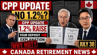 🤯 CRA JULY 30 UPDATE: Why Your CPP Deposit Didn't Get the 1.2% Raise!