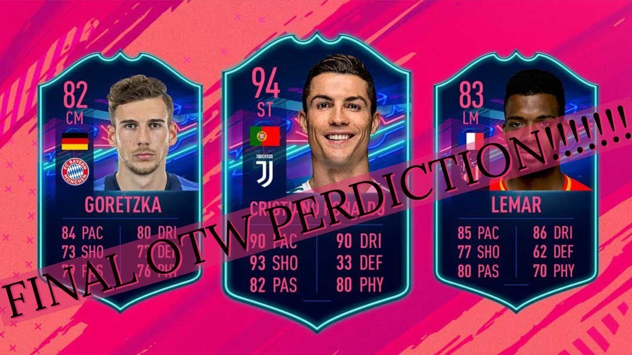 FINAL FIFA 19 OTW PREDICTION!?!?!?!?!
