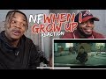 NF - When I Grow Up ( REACTION / DISSECTED)