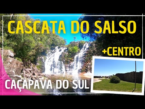 CASCATA DO SALSO + CENTRO - Caçapava do Sul/RS