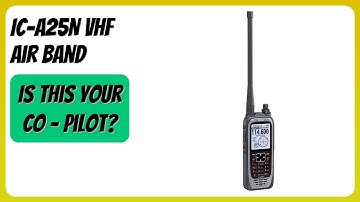 REVIEW (2025): IC-A25N VHF Air Band. Features.