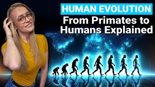 Can Human Evolution Be Explained?