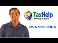 Tax Attorney in Colorado Springs &amp; Pueblo explains the IRS Notice CP87A and the tactics &amp; strategies against the IRS.