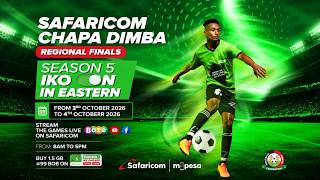 Eastern Region FINALS LIVE 🔥 | Safaricom Chapa Dimba Season 5