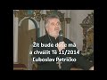 Ľuboslav Petričko - Žít bude duše má a chválit Tě.