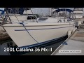 2001 Catalina 36 Mk II Sailboat Walkthrough | California Yacht Sales