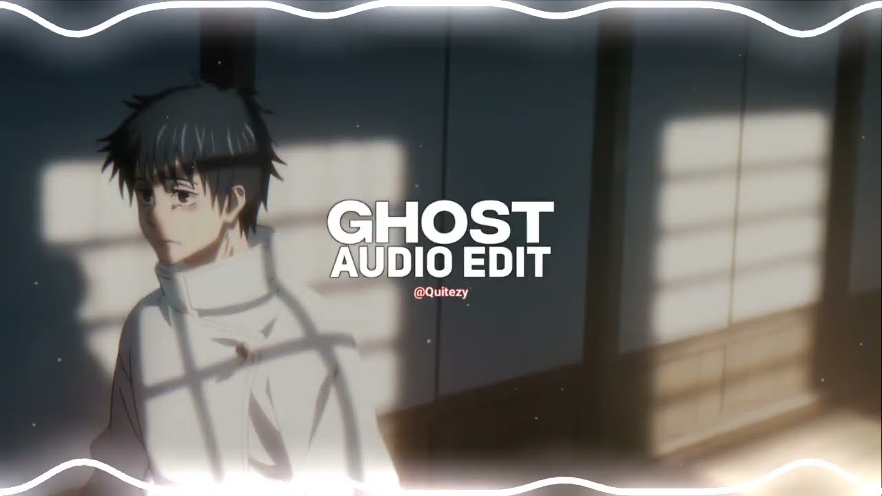 ghost - justin bieber [edit audio]
