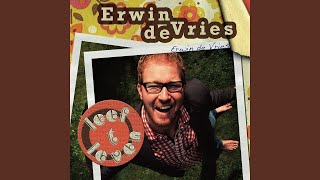 Video thumbnail of "Erwin de Vries - Leef t leven"