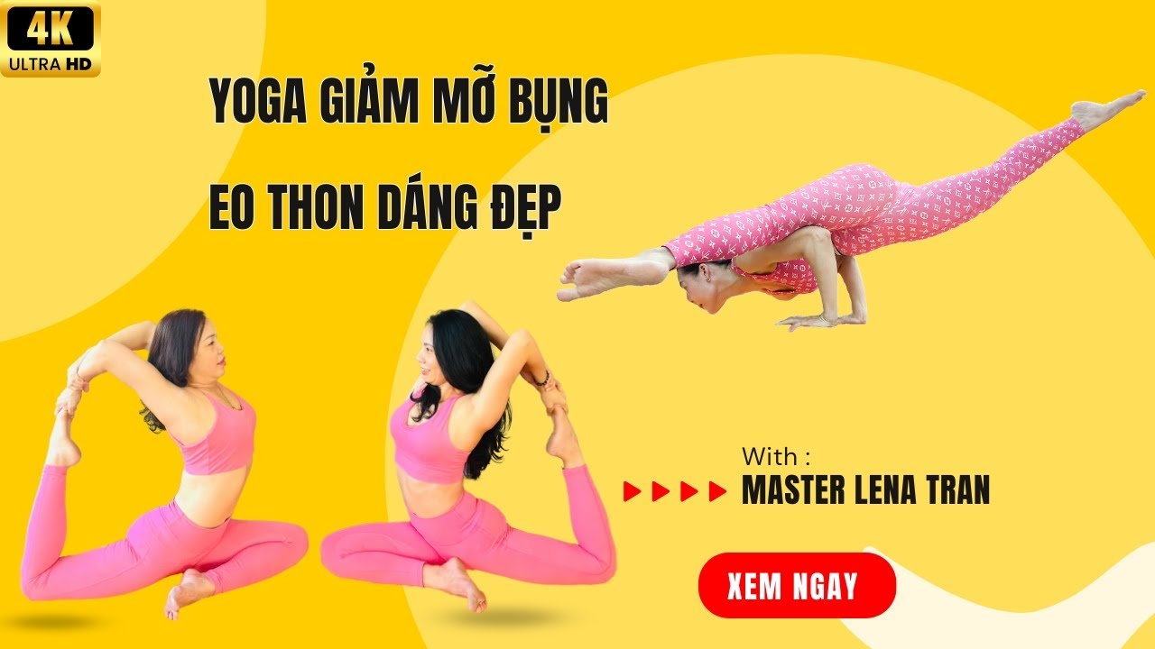 Yoga Giảm Mỡ Bụng, Săn Eo – Dáng Đẹp Sau 56 Phút | Master Lena Tran | Sunme Yoga