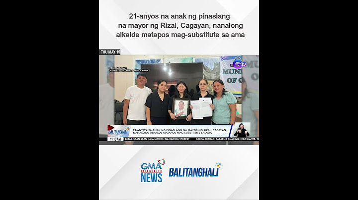 21-anyos na anak ng pinaslang  na Mayor ng Rizal, Cagayan, nanalong Alkalde... | Balitanghali