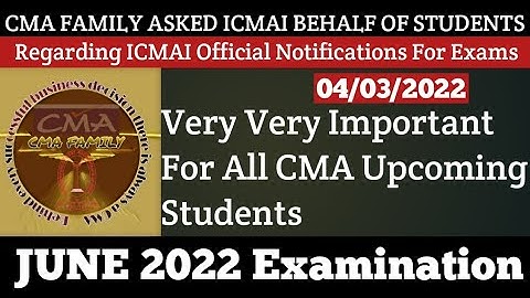 CMA Family Asked ICMAI On Behalf Of Students Regarding Official Notification For June 22 Examination
