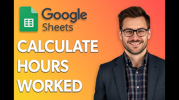 How To Calculate Hours Worked In Google Sheets [2025 Guide]