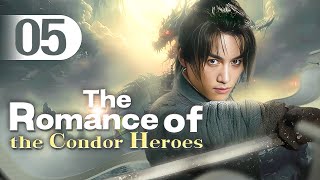 Multi-Subthe Romance Of The Condor Heroes 05 Ignorant Youth Fell For Immortal Sister