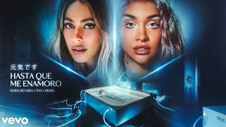 XROSS x Maria Becerra x TINI - Hasta Que Me Enamoro | Official Audio