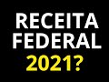 RECEITA FEDERAL EM 2021? ÚLTIMAS INFORMAÇÕES DO CONCURSO