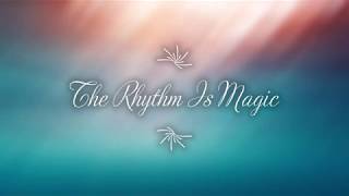 Marie Claire D'Ubaldo - The Rhythm Is Magic (Lyrics)