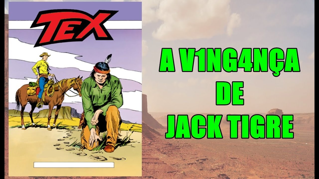 A V1NG4NÇ4 DE JACK TIGRE