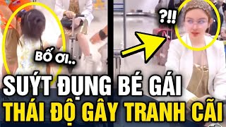 Suýt VA VÀO BÉ GÁI ở sân bay, cô gái có hành động GÂY TRANH CÃI và cái kết ĐẮNG LÒNG | Tin 3 Phút